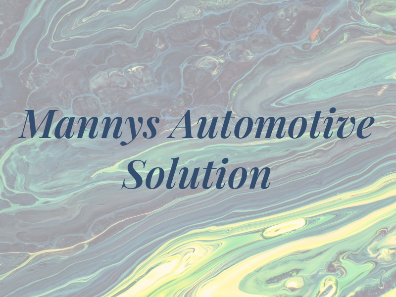 Mannys Automotive Solution