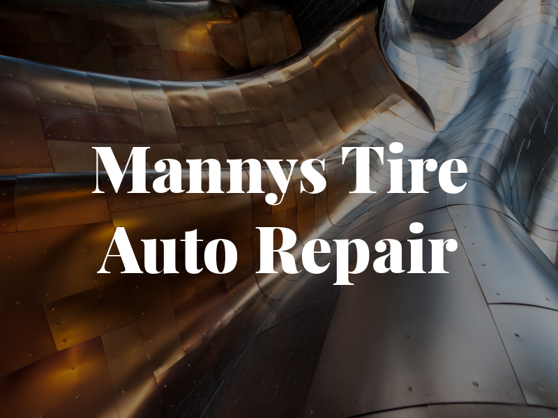 Mannys Tire & Auto Repair