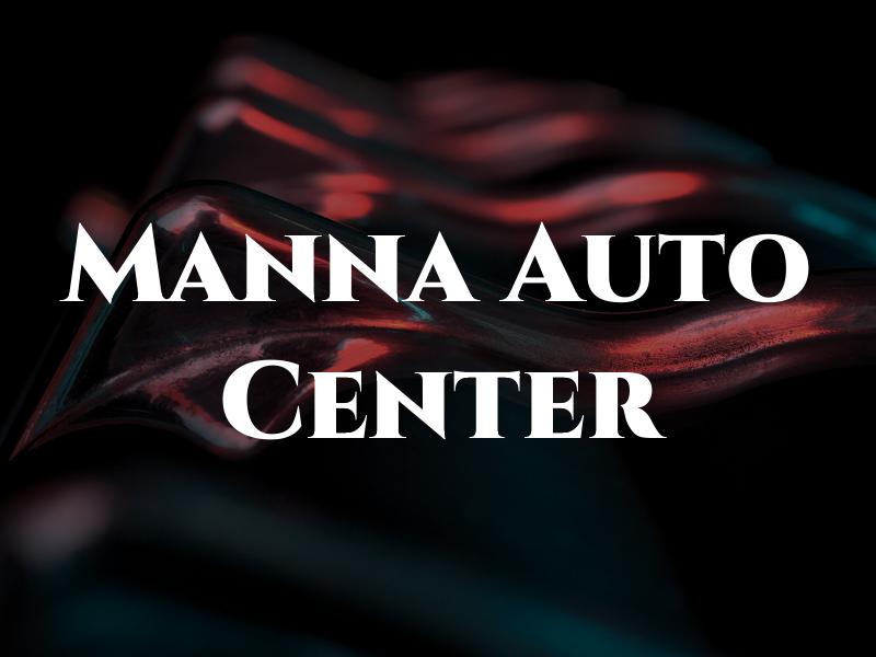 Manna Auto Center