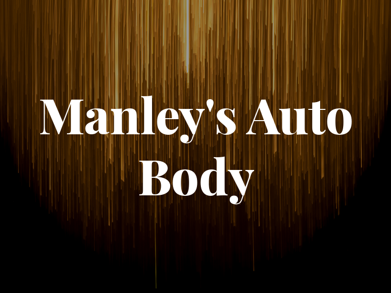 Manley's Auto Body