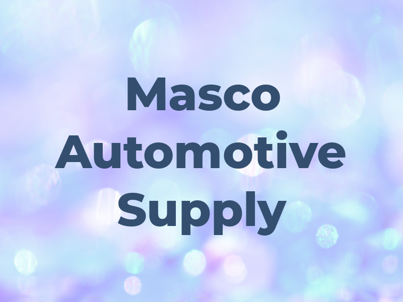 Masco Automotive Supply