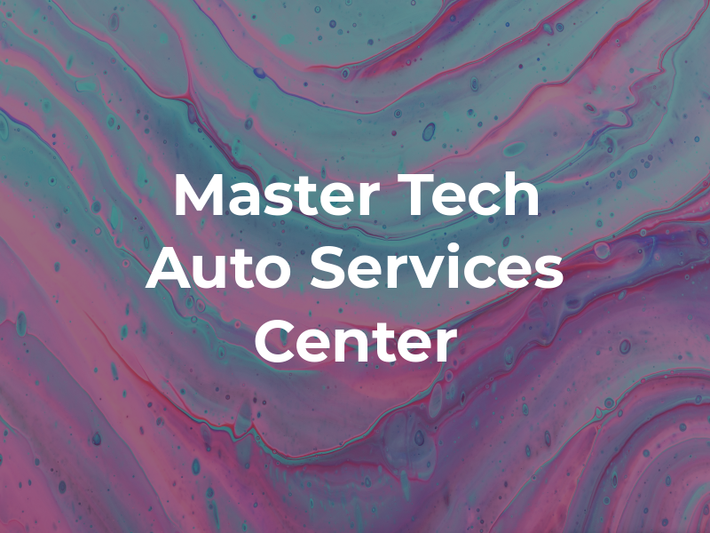 Master Tech Auto Services Center