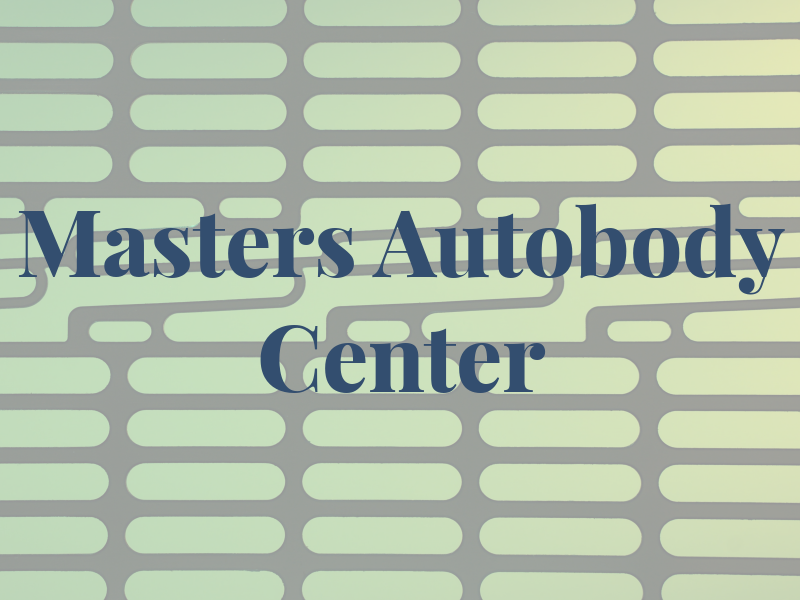 Masters Autobody Center