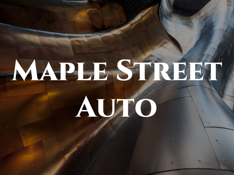 Maple Street Auto