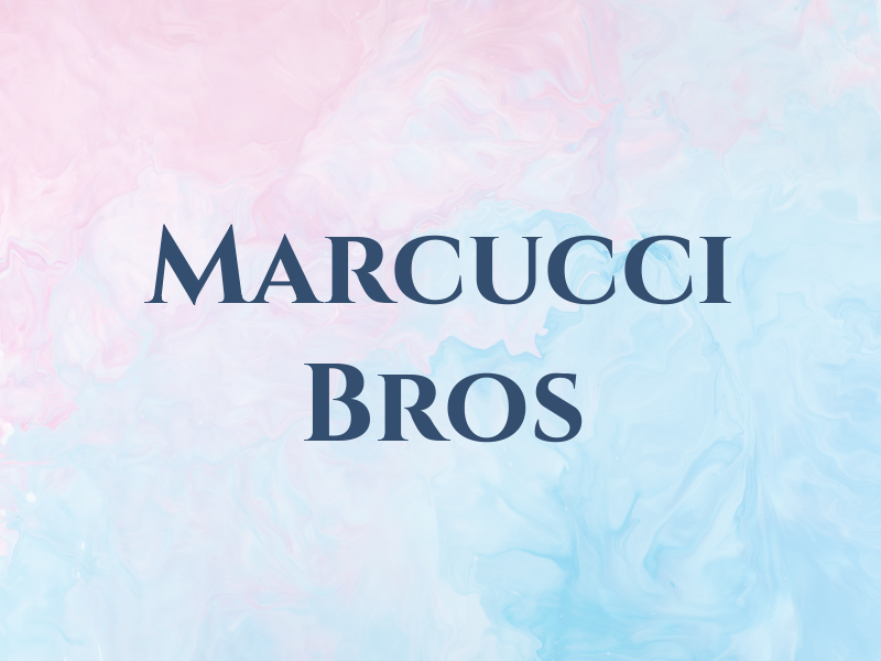 Marcucci Bros