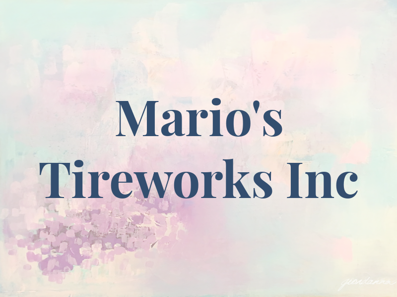 Mario's Tireworks Inc