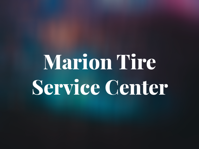 Marion Tire Service Center