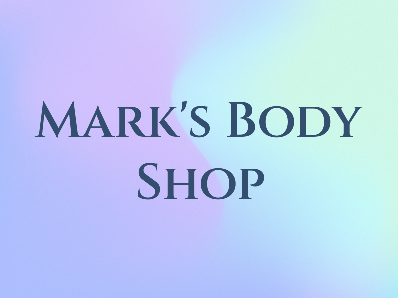 Mark's Body Shop