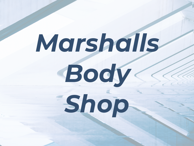 Marshalls Body Shop