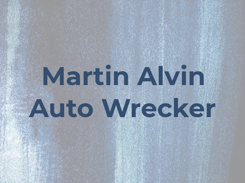 Martin Alvin Auto & Wrecker