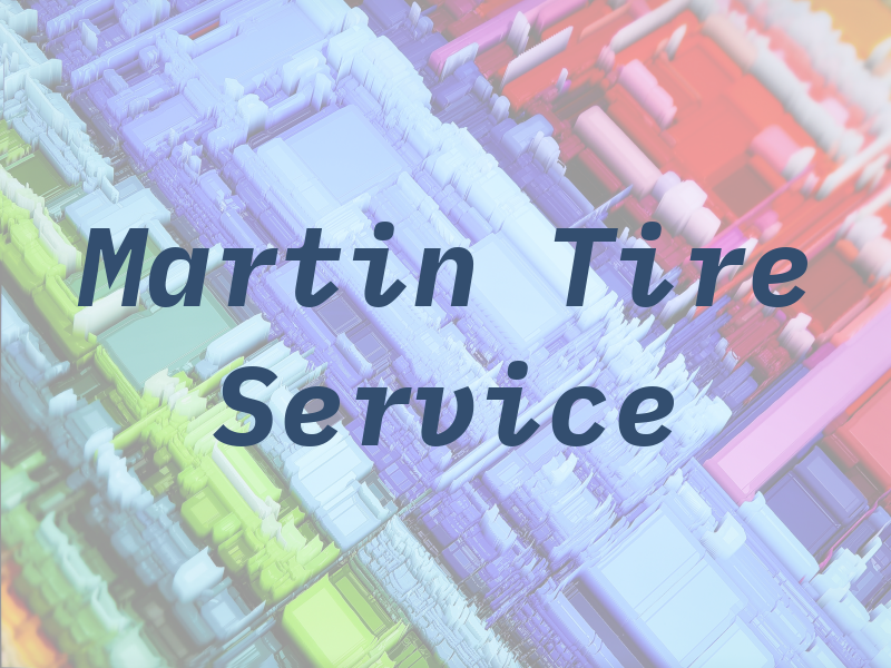 Martin Tire & Service