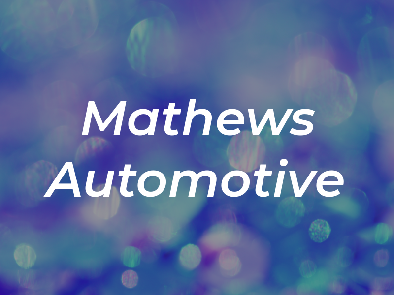 Mathews Automotive