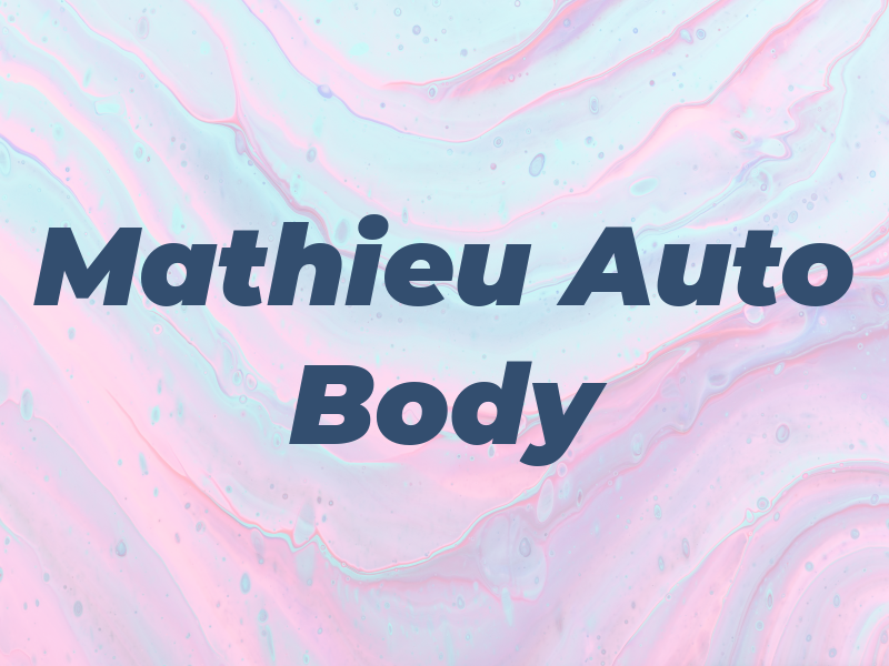 Mathieu Auto Body