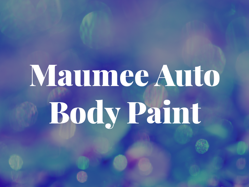 Maumee Auto Body & Paint