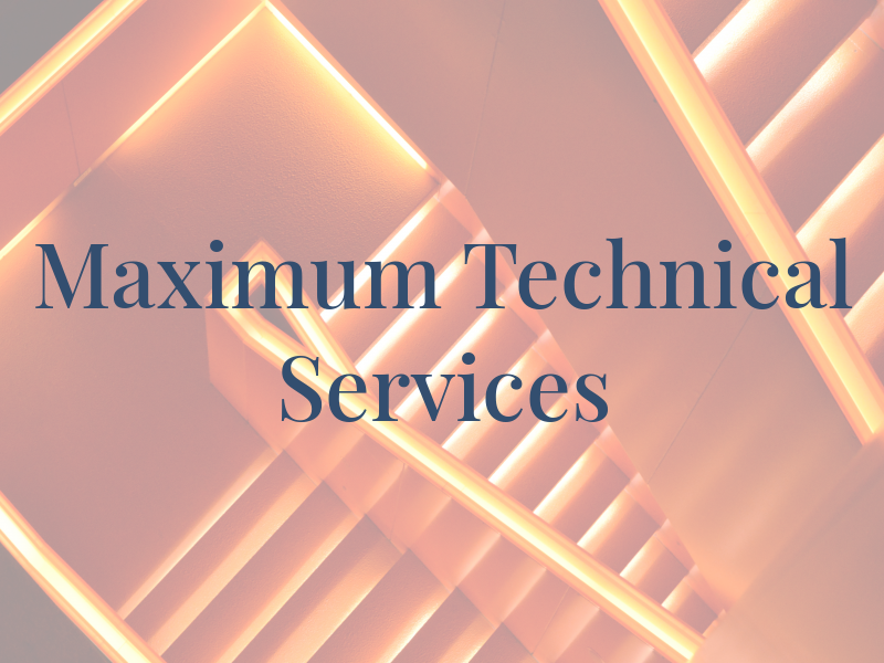 Maximum Technical Services