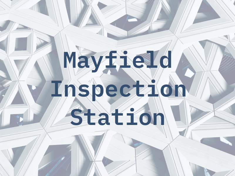 Mayfield Inspection Station