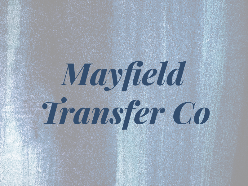 Mayfield Transfer Co