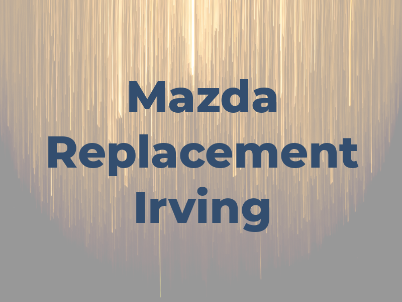 Mazda Key Replacement Irving
