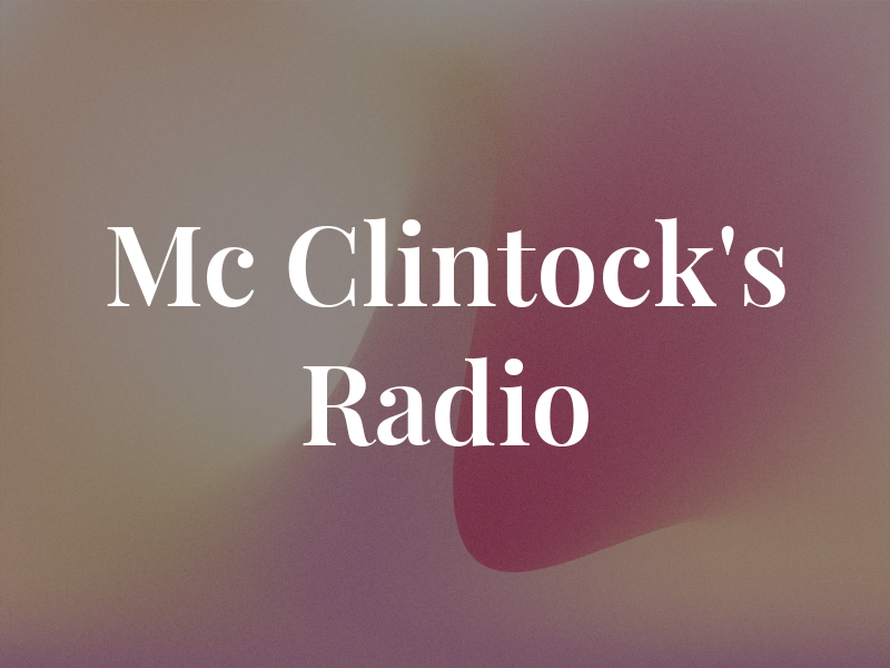 Mc Clintock's Radio