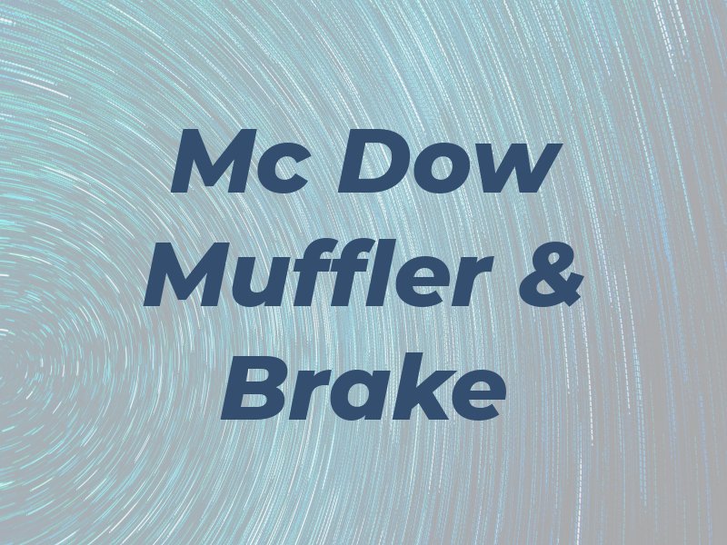 Mc Dow Muffler & Brake