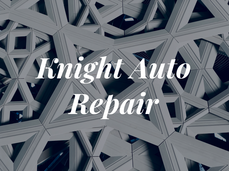 Mc Knight Auto Repair Inc