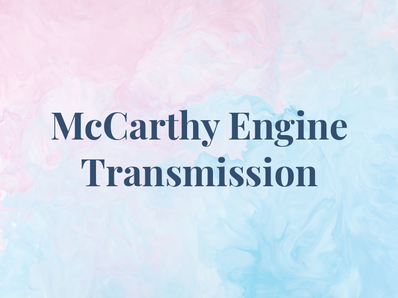 McCarthy Engine & Transmission
