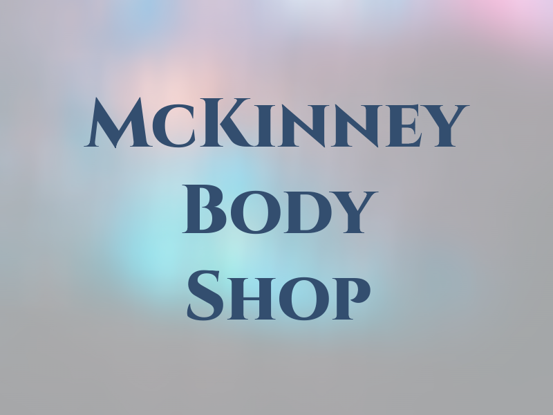 McKinney Body Shop