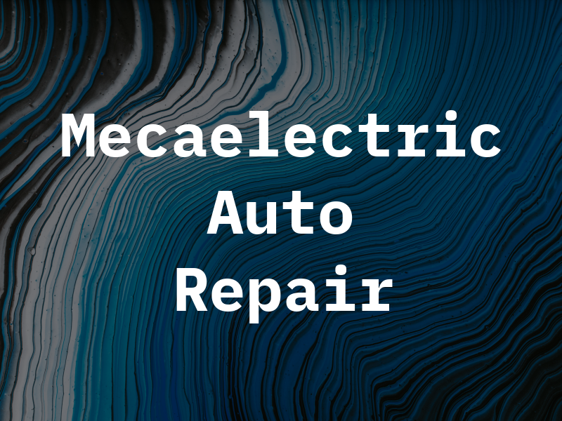 Mecaelectric Auto Repair