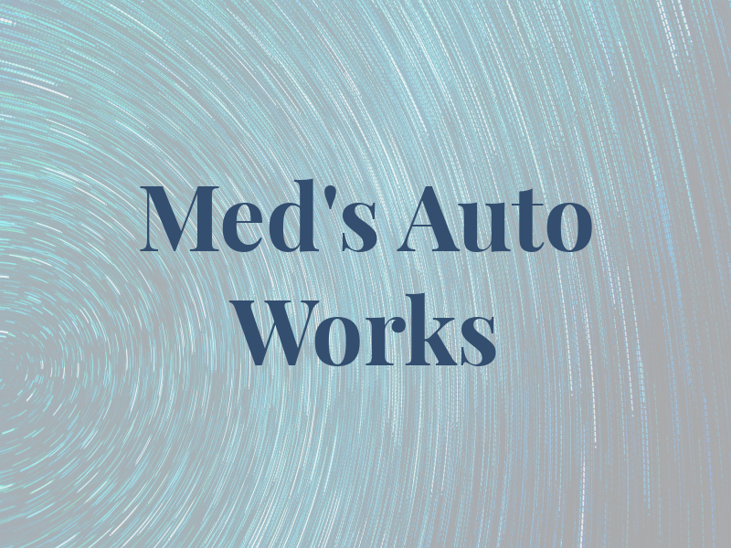 Med's Auto Works