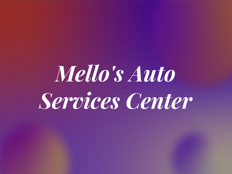 Mello's Auto Services Center