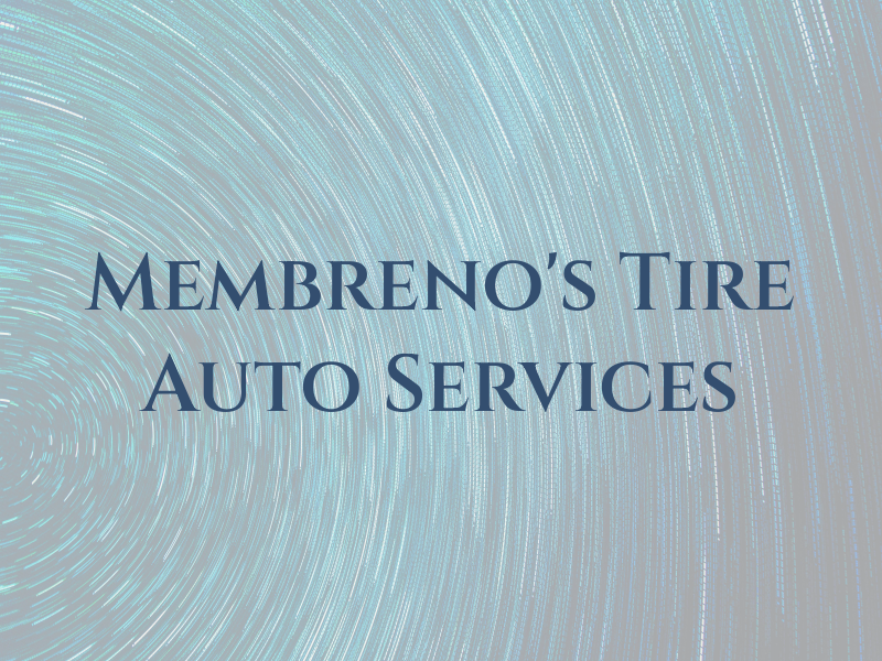 Membreno's Tire & Auto Services