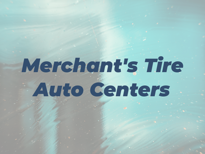 Merchant's Tire & Auto Centers