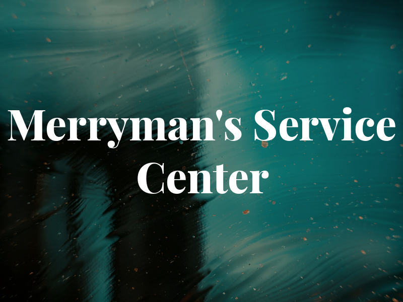 Merryman's Service Center