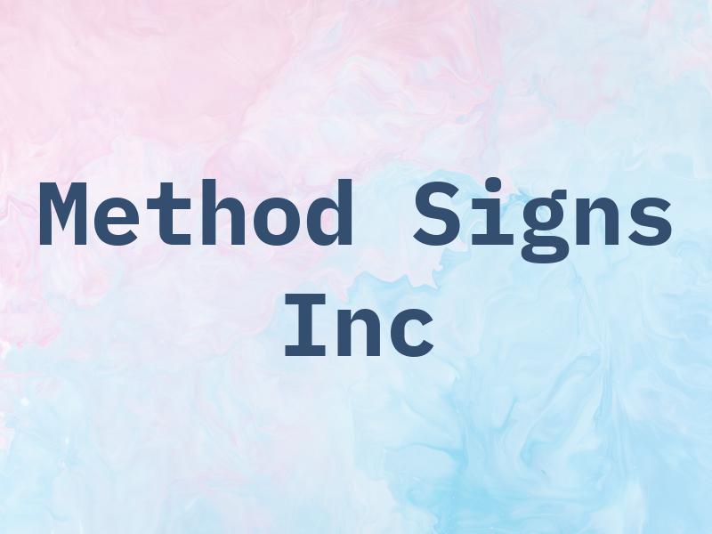 Method Signs Inc