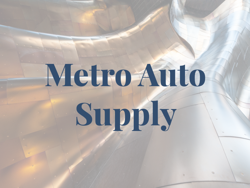 Metro Auto Supply Inc
