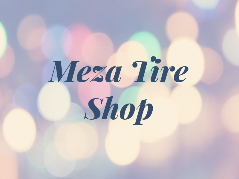Meza Tire Shop