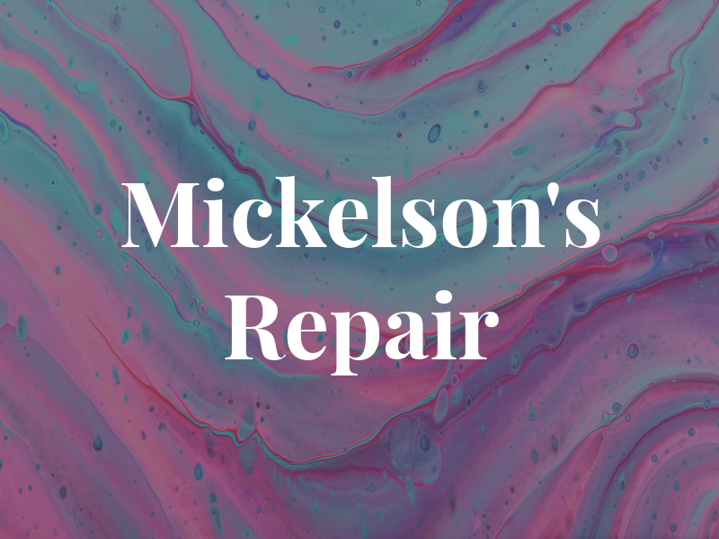 Mickelson's Repair