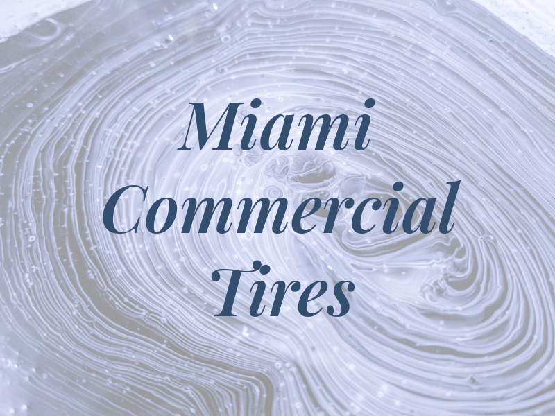 Miami Commercial Tires