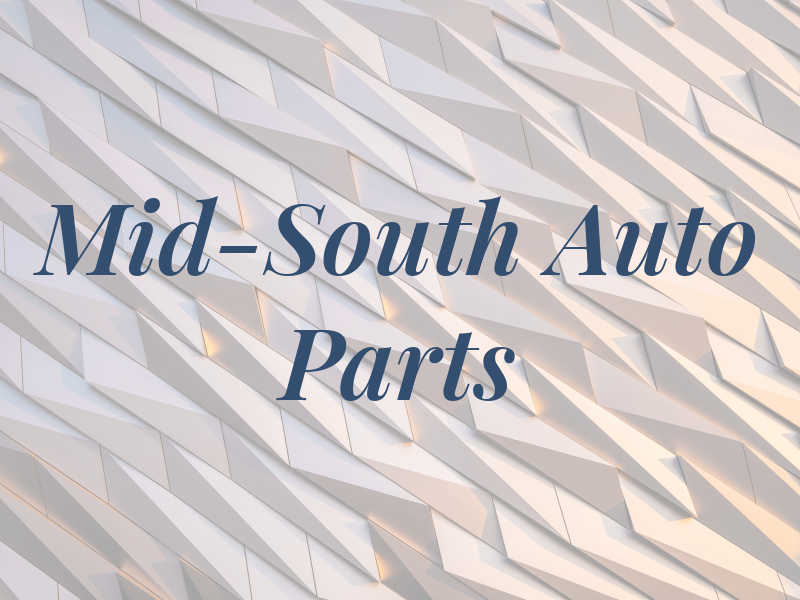 Mid-South Auto Parts