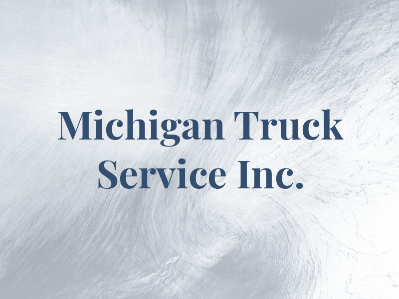 Mid Michigan Car & Truck Service Inc.