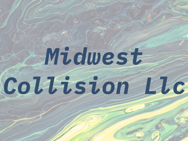 Midwest Collision Llc