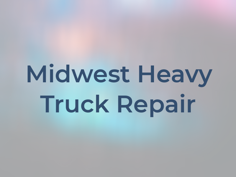Midwest Heavy Truck Repair