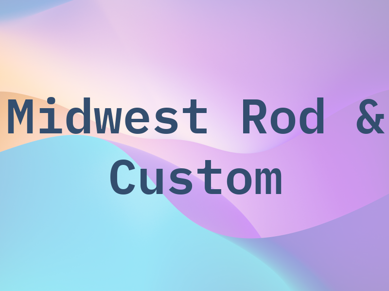 Midwest Rod & Custom