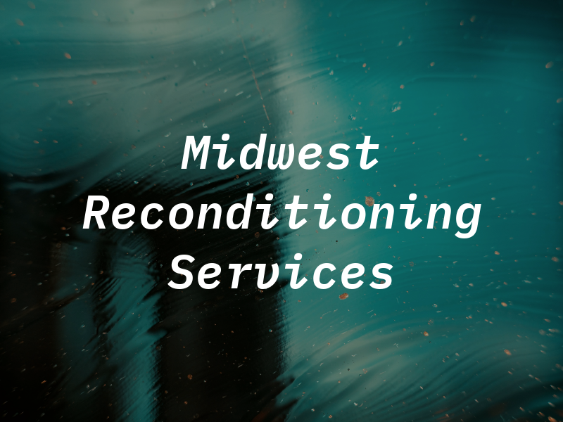 Midwest Reconditioning Services