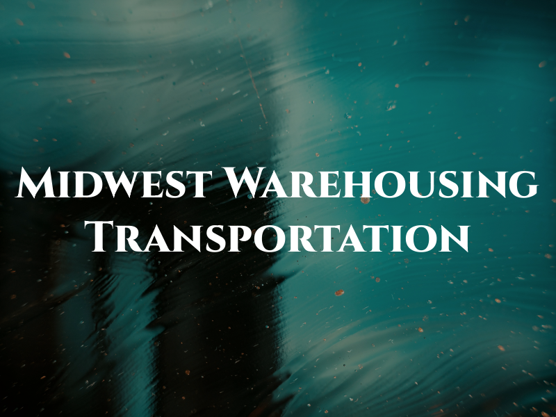 Midwest Warehousing & Transportation