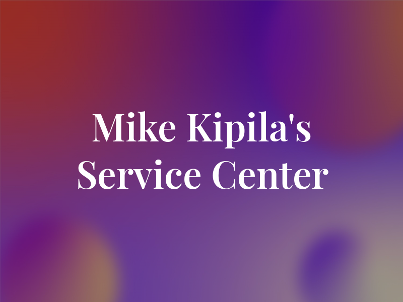 Mike Kipila's Service Center