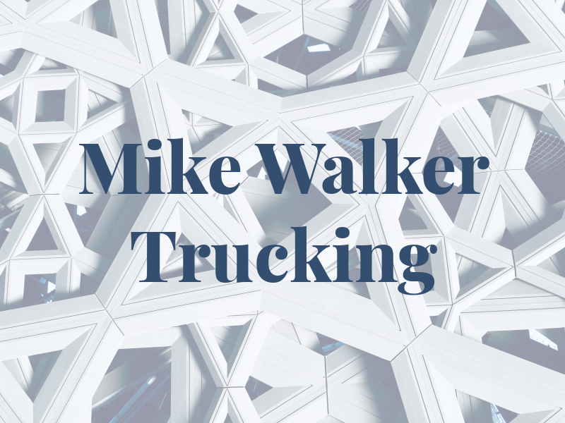 Mike Walker Trucking