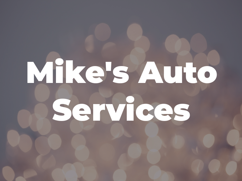 Mike's Auto Services