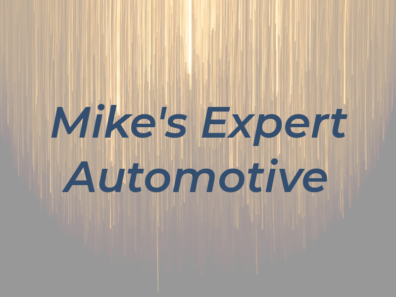 Mike's Expert Automotive