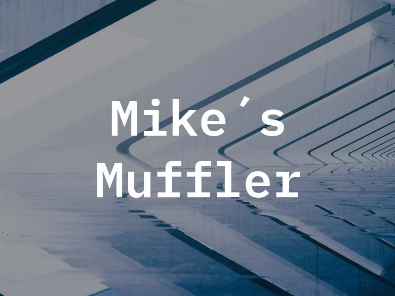 Mike´s Muffler